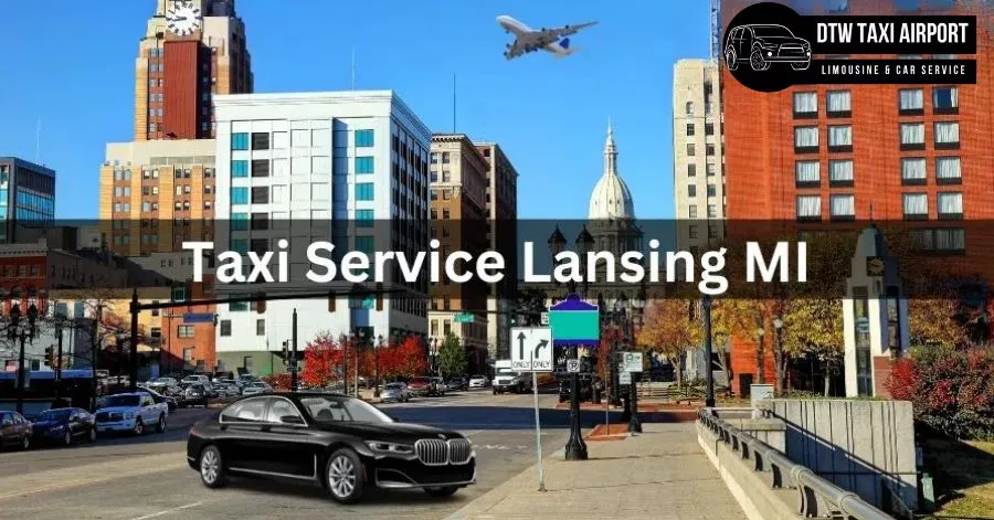 Taxi Service Lansing MI